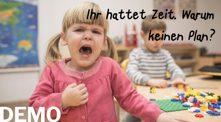 Demo-Emotions-Anger Wütendes Kind: "Ihr hattet Zeit. Warum keinen Plan?"
