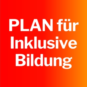 Plan für inklusive Bildung